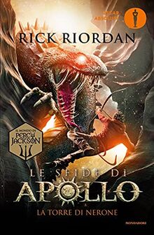 La torre di Nerone. Le sfide di Apollo (Vol. 5) (Oscar absolute)