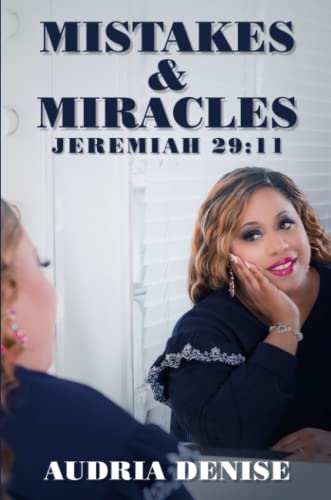 Mistakes & Miracles: Jeremiah 29:11