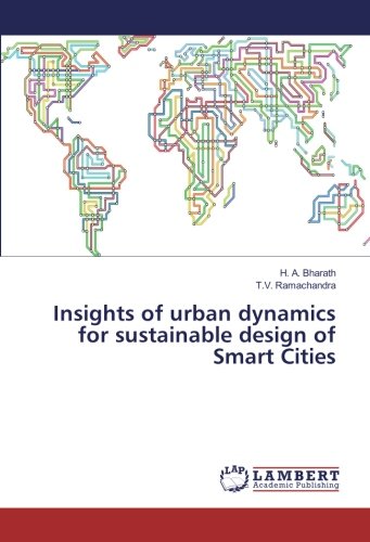 Insights of urban dynamics for sustainable design of Smart Cities