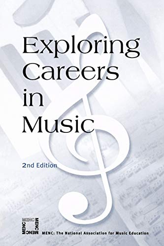 Exploring Careers in Music, 2nd Edition
