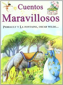 Cuentos Maravillosos: Perrault y La Fontaine, Oscar Wilde... (Joyas y Tesoros, Band 13)