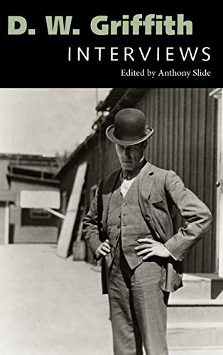 D.W. Griffith: Interviews (Conversations with Filmmakers)