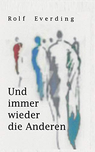 Und immer wieder die Anderen