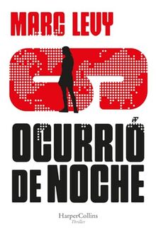 Ocurrió de noche (It Happened at Night - Spanish Edition) (HarperCollins)