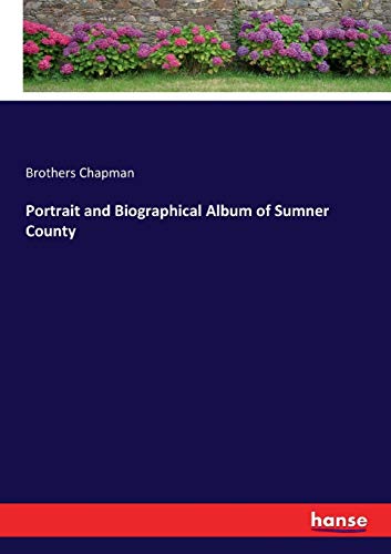 Portrait and Biographical Album of Sumner County