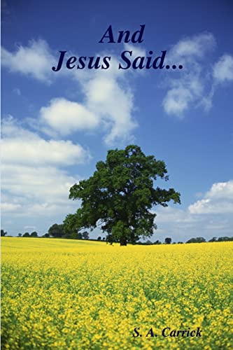 And Jesus Said. . .