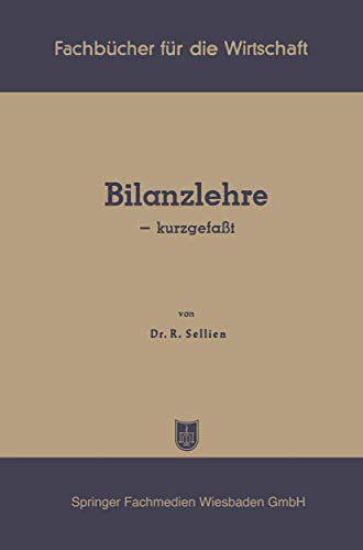 Bilanzlehre - kurzgefaßt (Fachbücher für die Wirtschaft)