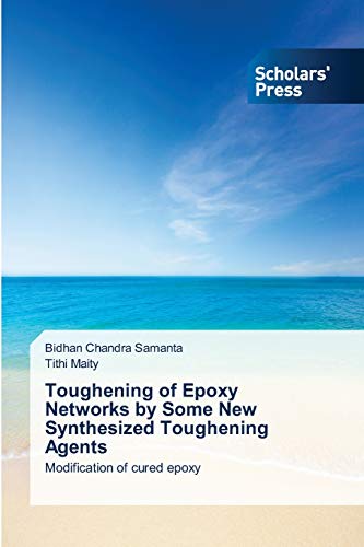 Toughening of Epoxy Networks by Some New Synthesized Toughening Agents: Modification of cured epoxy