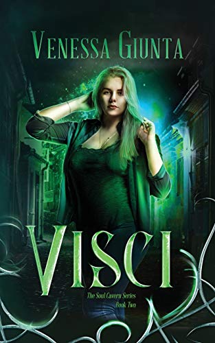 Visci (Soul Cavern Series, Band 2)