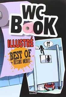 WC book illustré : best of + dessins inédits