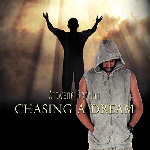 Chasing a Dream