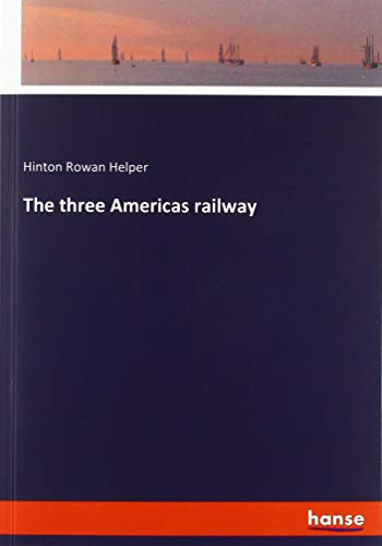 The three Americas railway