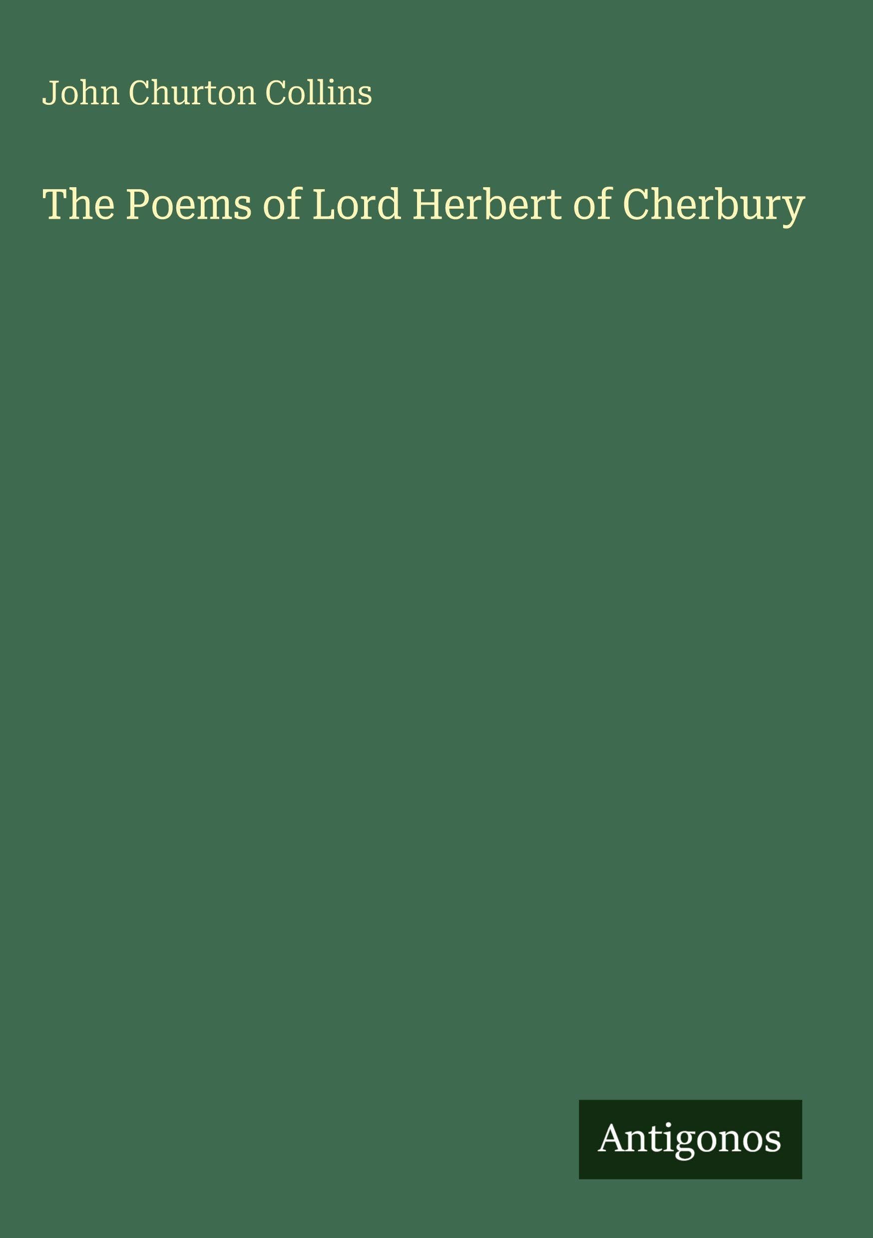The Poems of Lord Herbert of Cherbury