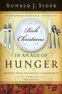 RICH CHRSTN IN AGE HUNGER: Moving from Affluence to Generosity