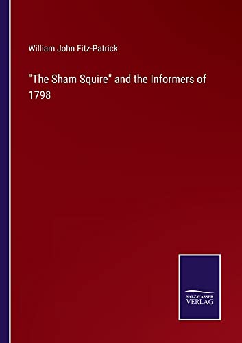The Sham Squire and the Informers of 1798