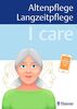 I care - Altenpflege Langzeitpflege