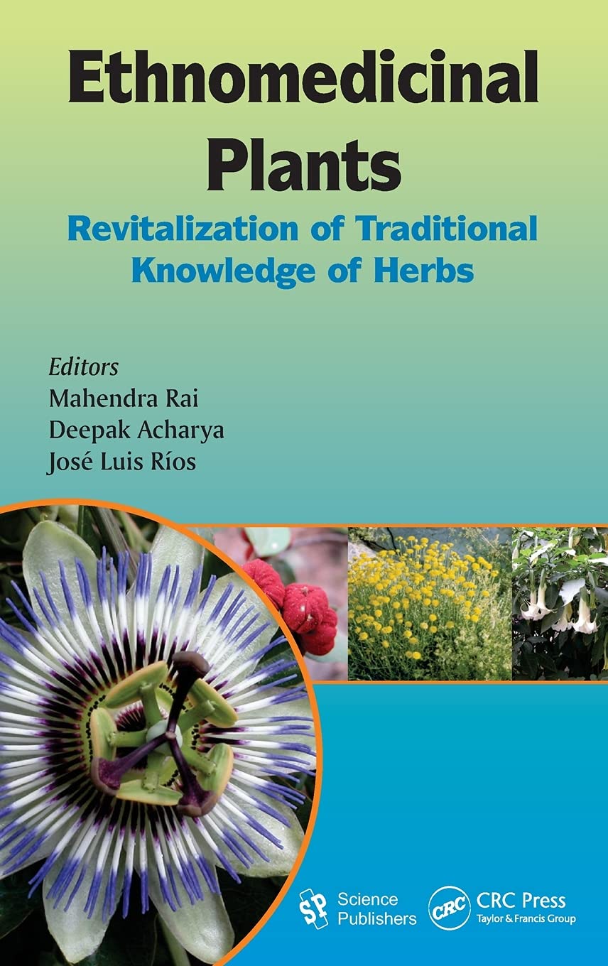 Ethnomedicinal Plants: Revitalizing of Traditional Knowledge of Herbs