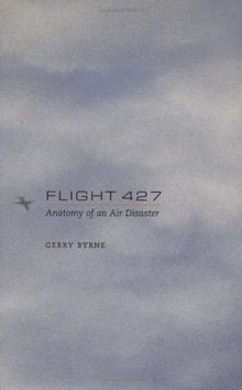 Flight 427: Anatomy of an Air Disaster