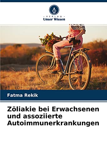 Zöliakie bei Erwachsenen und assoziierte Autoimmunerkrankungen: DE