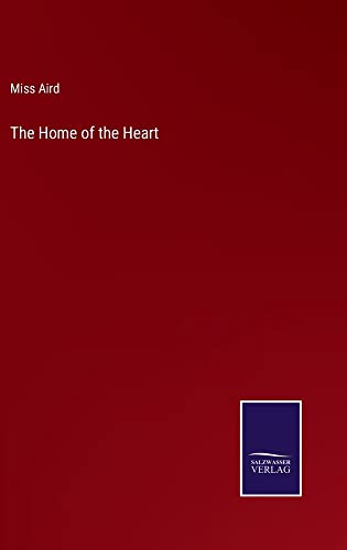 The Home of the Heart