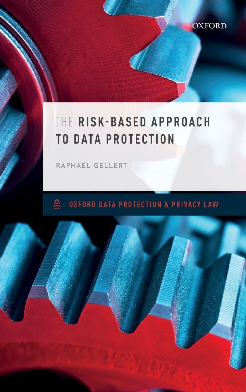 RISK-BASED APPR DATA PROTECTION ODPPL C (Oxford Data Protection and Privacy Law)