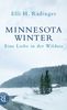 Minnesota Winter: Eine Liebe in der Wildnis