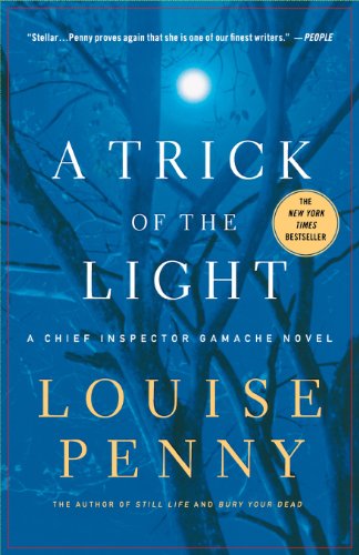 A Trick of the Light (Chief Inspector Gamache Novels)