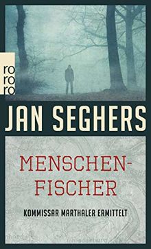 Menschenfischer (Kommissar Marthaler ermittelt, Band 6) de Seghers, Jan | Livre | état bon