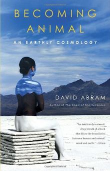 Becoming Animal: An Earthly Cosmology