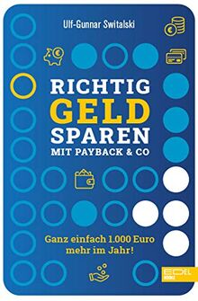 Richtig Geld sparen mit Payback & Co.: Ganz einfach 1000 Euro mehr im Jahr!
