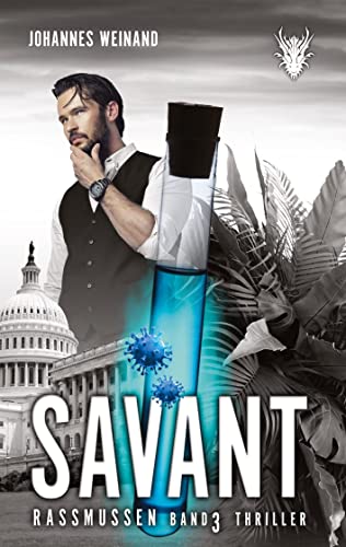 Rassmussen Band 3 Thriller Kriminalroman: Savant