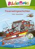 Bildermaus - Feuerwehrgeschichten: Mit Bildern lesen lernen - Ideal für die Vorschule und Leseanfänger ab 5 Jahre