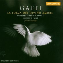 Gaffi: La Forza Del Divino Amore