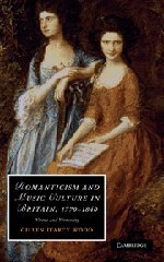 Romanticism and Music Culture in Britain, 1770–1840: Virtue and Virtuosity (Cambridge Studies in Romanticism, Band 82)