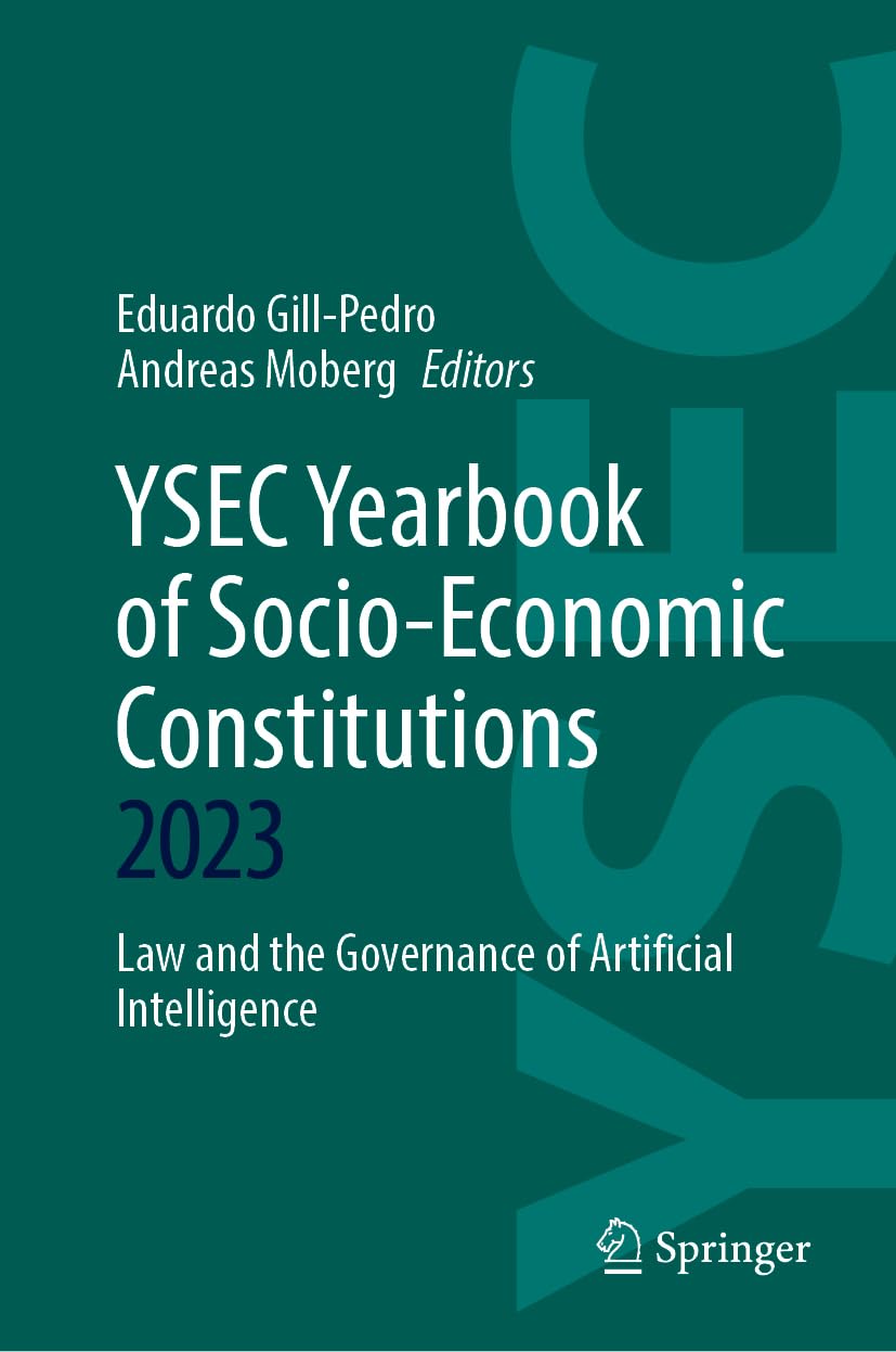 YSEC Yearbook of Socio-Economic Constitutions 2023: Law and the Governance of Artificial Intelligence