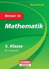 Besser in Mathematik - Realschule 5. Klasse - Cornelsen Scriptor