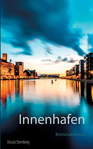 Innenhafen: Kriminalroman