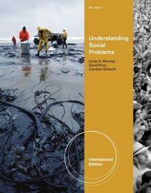 Mooney, L: Understanding Social Problems, International Edi