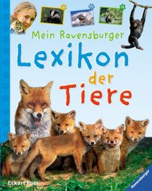 Ravensburger Lexika: Mein Ravensburger Lexikon der Tiere