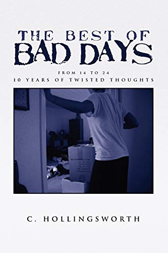 The Best of Bad Days: From 14 to 24