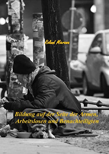 Bildung auf der Seite der Armen, Arbeitslosen und Benachteiligten