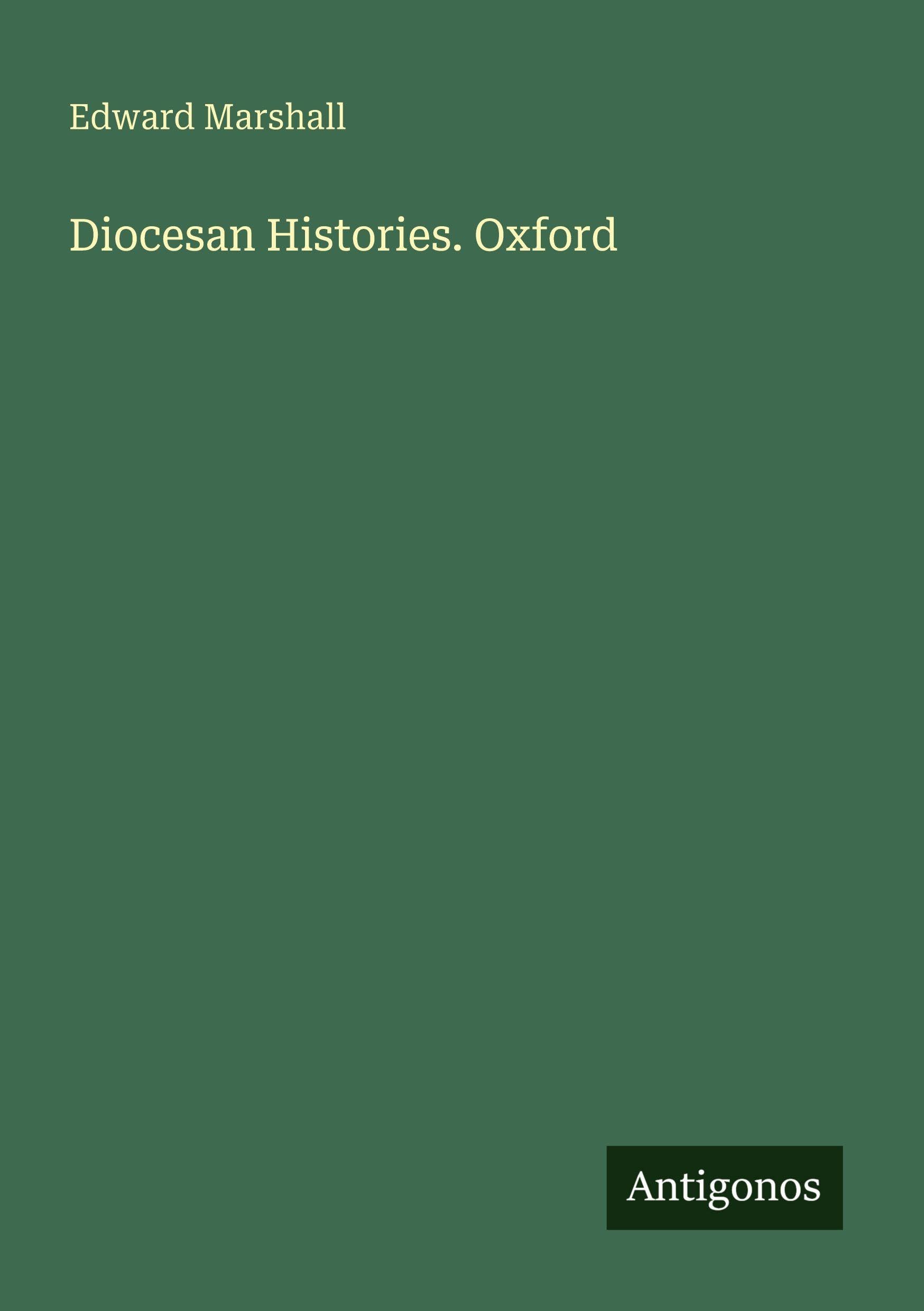 Diocesan Histories. Oxford