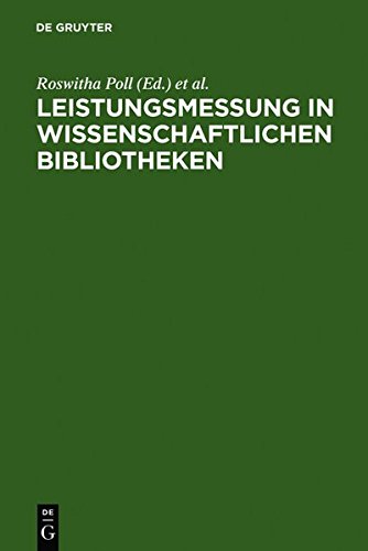 Leistungsmessung in wissenschaftlichen Bibliotheken: Internationale Richtlinien