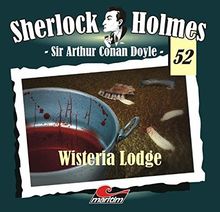 Sherlock Holmes 52 - Wisteria Lodge (1 CD)