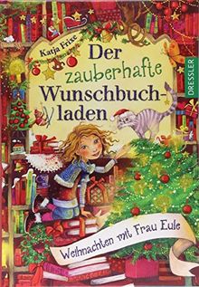 Der zauberhafte Wunschbuchladen: Weihnachten mit Frau Eule