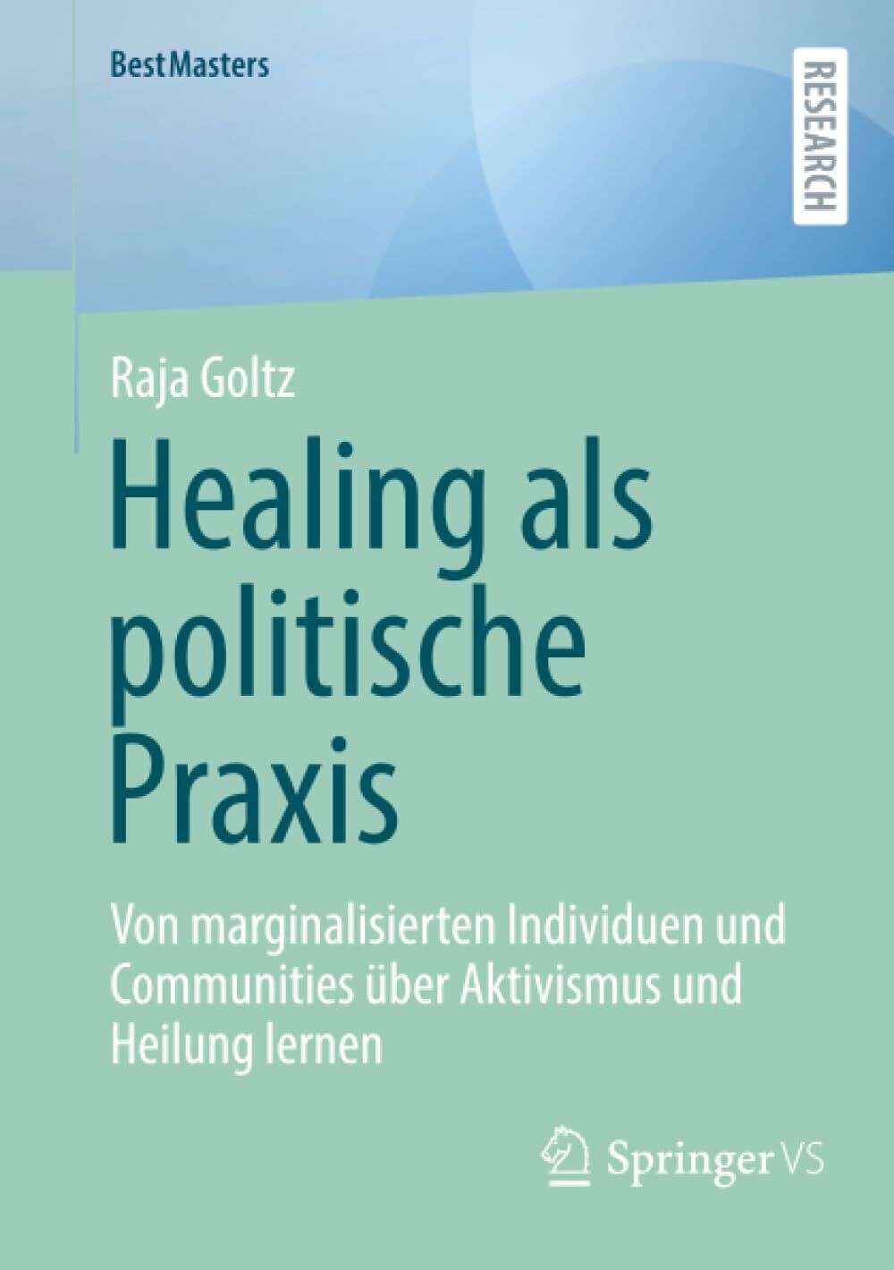 Healing als politische Praxis