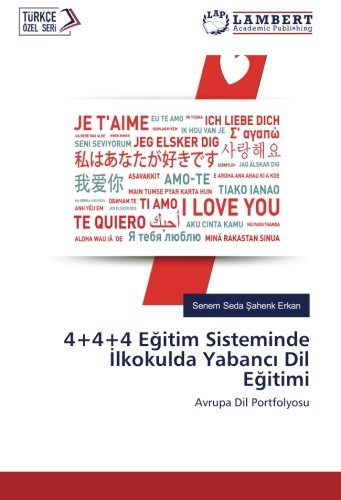 4+4+4 Eğitim Sisteminde İlkokulda Yabancı Dil Eğitimi: Avrupa Dil Portfolyosu