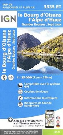 Le Bourg D'Oisans L'Alpe d'Huez Grandes Rousses Sept Laux 1:25 000