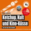 Ketchup, Kult und Kino-Küsse: Das Film-Quiz für die Wanne (Badebuch) (Badebücher für Erwachsene)