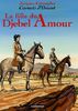 carnets d'Orient t.8 ; la fille du Djebel amour
